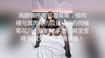 国产TS系列纹身美妖玛迪曼约啪壮男被抓着大奶激烈操射