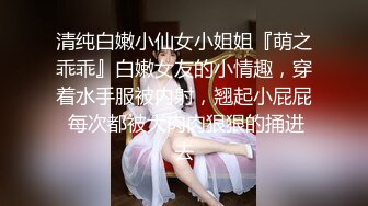 [MP4/ 2.58G] 顶级黑丝长腿性感女神，吃巨根大尺度扒穴，特写娇喘诱惑