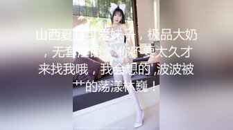 【新片速遞】白皙大奶子，完美露脸气质妹子，道具自慰阴道深插，近景拍摄粉嫩大蝴蝶逼，表情很享受[487M/MP4/38:52]