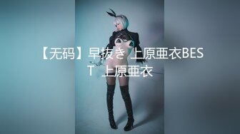 《臀控熟女控✅必备》91约炮大神牛哥精华篇~数位露脸熟女阿姨精湛的口活技术全是丰满大屁股后入爽翻了~无套内射国语对话