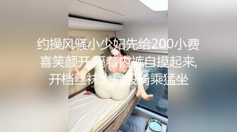 国产TS系列性感美妖芭娜娜清纯学妹换装黑丝OL飞机杯自慰高潮