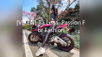 [VIXEN] Jia Lissa–Passion For Fashion