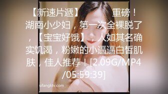 《最新流出?约炮大神》“爸爸草我爸爸”对白淫荡~痞气小伙露脸爆肏2位不同性格反差骚婊~第一个太骚了全程骚话4K原画