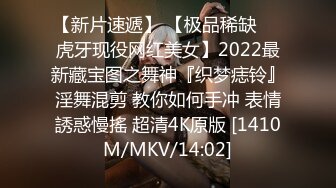 某师范大学英语老师离异大奶少妇与外教厮混到一起出租房做爱自拍后推式一对大乳房乱蹦达爽完还给按摩