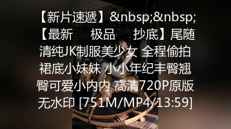 高颜值长发妹子【西西想嘿咻】和炮友激情啪啪，舔菊口交拨开内裤骑乘，很是诱惑喜欢不要错过