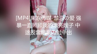 韩国美乳BJ主播【韩宝贝】揉奶热舞 模拟啪啪热舞合集【200V】 (184)