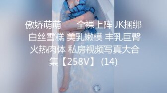 超骚梨形大奶美女『糖宝』candybaby连榨秒射处男，萌妹变淫娃教弄喷再求插入内射太淫荡