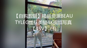 【最新云盘4K泄密】广东32岁小富婆，背迪奥开保时捷，跟男友做爱疯狂欲望强烈，呻吟不断欲仙欲死无套内射