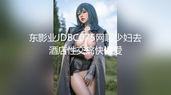 【性爱泄密❤️极品推荐】最新精品反差母狗泄密甄选 众多美女在大屌胯下肆意承欢 美女如云 完美露脸 高清720P版