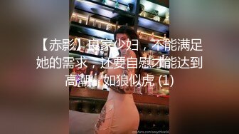 寻花偷拍系列-男主3500约操身材苗窕的洋装美女…