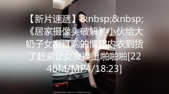 [MP4/ 472M]&nbsp;&nbsp;糖心出品风韵极品美娇娘up主小云云病患强奸爆艹小护士无毛嫩穴 艹死了顶到子宫了 无套内射中出