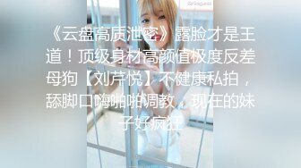 校园坑神牛逼厕拍流出 大学社团戏剧声乐舞蹈各式才艺美女上厕所被拍 附赠每位女主N张生活照74P+9V