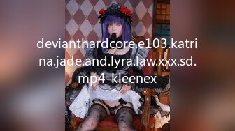 devianthardcore.e103.katrina.jade.and.lyra.law.xxx.sd.mp4-kleenex